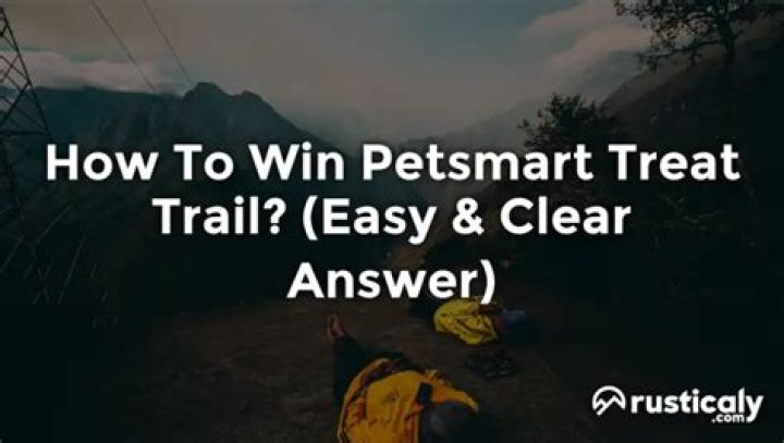 How To Win Petsmart Treat Trail? (Described for Everyone)